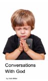 Conversations With God: Toto Coelo: By the Whole Extent of the Heavens.
