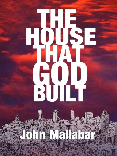 The House That God Built
