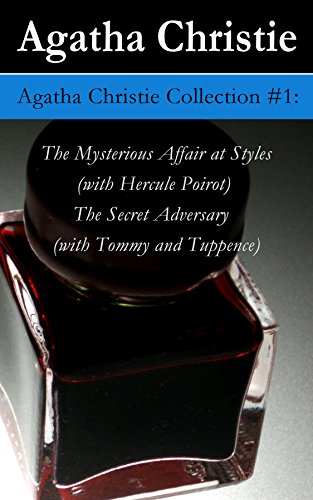 Agatha Christie Collection #1: The Mysterious Affair at Styles (with Hercule Poirot) + The Secret Adversary (with Tommy and Tuppence)