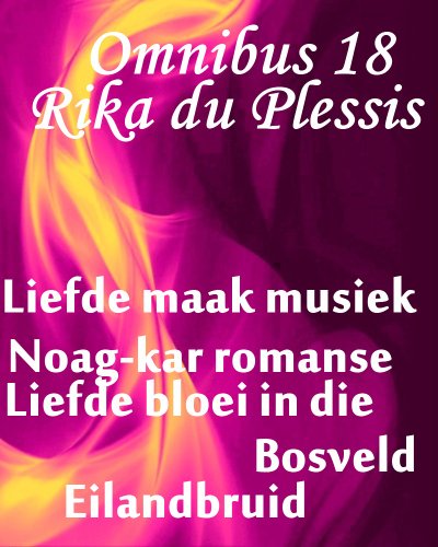Rika du Plessis Omnibus 18 (Afrikaans Edition)