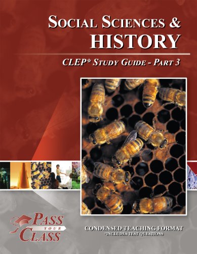 Social Sciences and History CLEP Test Study Guide - Pass Your Class - Part 3