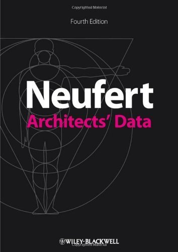 by Neufert, Ernst, Neufert, Peter Neufert Architects' Data, Fourth Edition (2012) Paperback