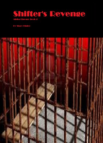 Shifter's Revenge (Alpha Lineage Book 2)