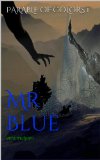 PARABLE OF COLORS 1: Mr Blue (Mr. Blue)