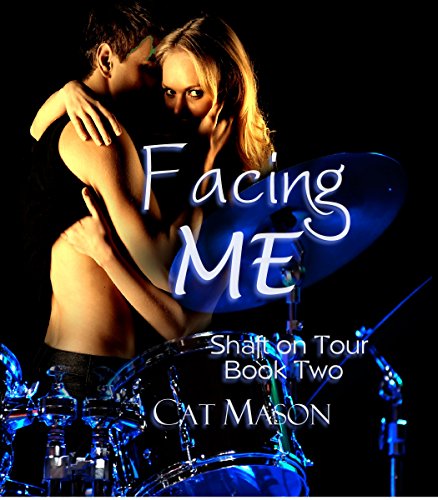 Facing Me (Shaft on Tour Book 2)