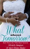 What About Tomorrow? (What About... Book 3)
