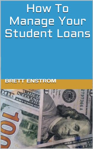 How To Manage Your Student Loans  