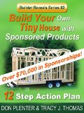 Build Your Own Tiny House with Sponsored Products: A 12 Step Action Plan (Builder Reveals Series)
