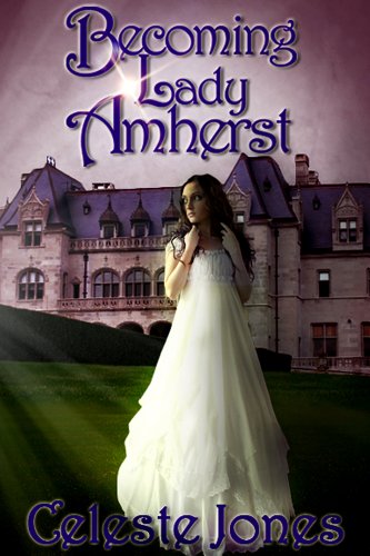 Becoming Lady Amherst