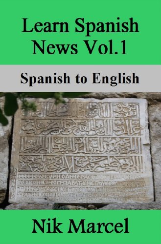 Learn Spanish News Vol.1: Spanish to English