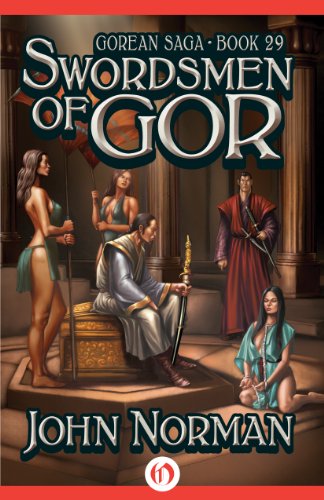 Swordsmen of Gor (Gorean Saga Book 29)