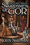 Swordsmen of Gor (Gorean Saga Book 29)