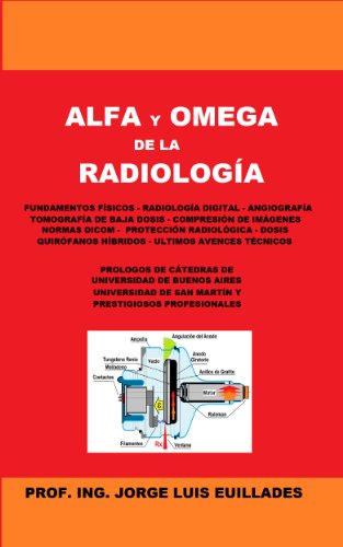 Alfa y Omega de la RadiologÃ­a (Spanish Edition)