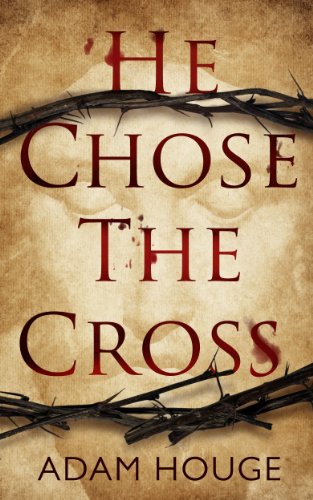 Book Cover He Chose The Cross