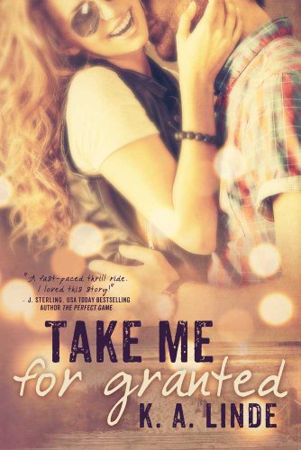Take Me for Granted (Take Me series Book 1)