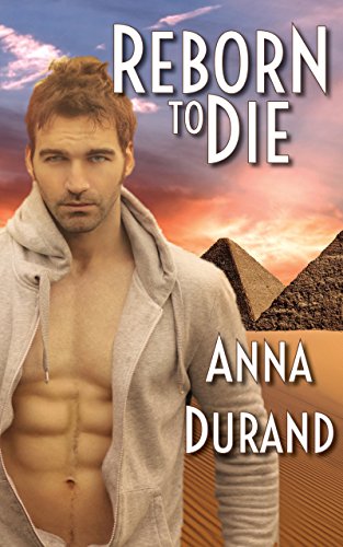 Reborn to Die: A Paranormal Romantic Suspense Story