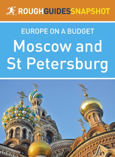 Rough Guides Snapshot Europe on A Budget: Moscow and St Petersburg (Rough Guide to...)