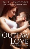 Outlaw Love: A Biker Erotic Romance (Black Death MC Book 1)
