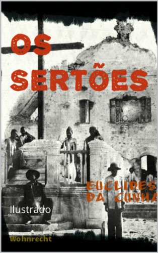 Os SertÃµes: Ilustrado (Portuguese Edition)