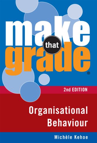 Make That Grade Organisational Behaviour (Make That Grade series)