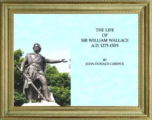 The Life of William Wallace