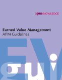 Earned Value Management: APM Guidelines, 2nd edition