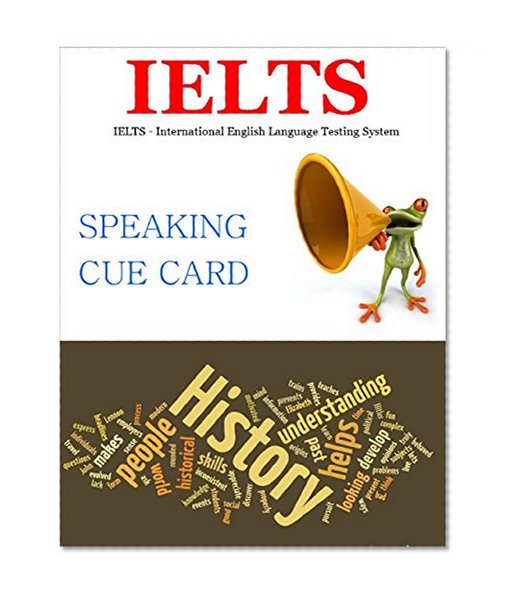 Ielts - Speaking Cue Cards History