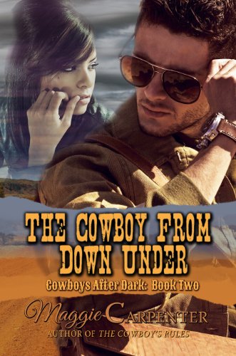 The Cowboy From Down Under (Cowboys After Dark Book 2)