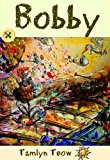Bobby: Children's Book