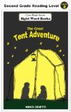 The Great Tent Adventure: I Can Read Alone: SIGHT WORD BOOKS: (Level 2): Beginning/Early Reader for First & Second Graders