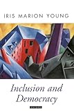 Inclusion and Democracy (Oxford Political Theory)
