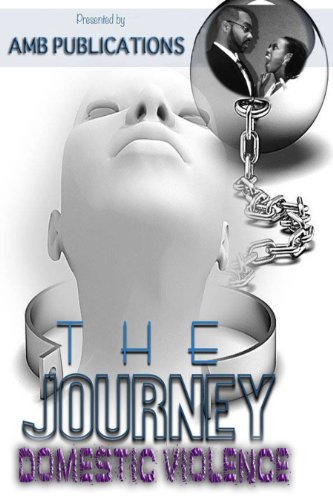 The Journey: Domestic Violence