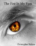 The Fire In My Eyes