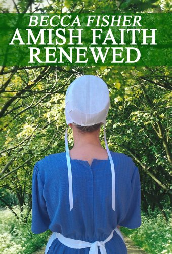 Amish Faith Renewed Boxed Set (Amish Romance)
