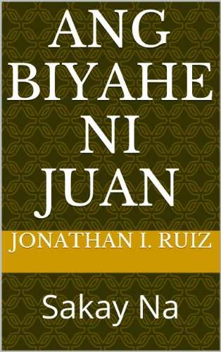 Ang Biyahe ni Juan: Sakay Na