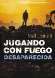 Desaparecida (Jugando con fuego 2) (Spanish Edition)