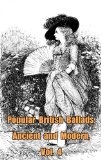 Popular British Ballads, Ancient and Modern, Vol. 4 (of 4)