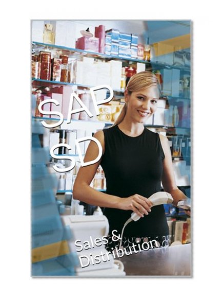 SAP SD: Sales & Distribution