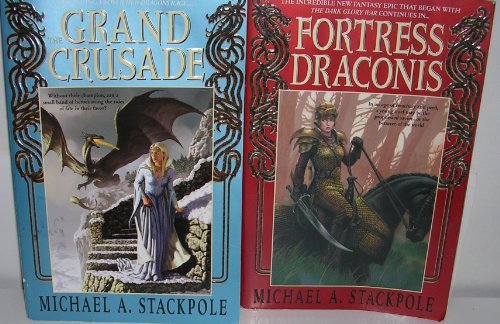 Author Michael A. Stackpole Two Book Bundle Collection Chronicles of (The Dragon Crown Wars) Includes: The Grand Crusade and Fortress Draconis