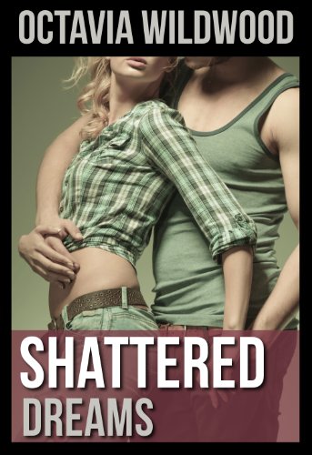Shattered Dreams (Shattered #2)