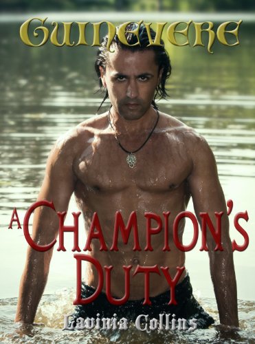 A CHAMPION'S DUTY (The Guinevere Trilogy Book 2)