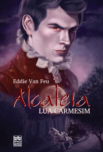 Lua Carmesim (Alcateia Livro 2) (Portuguese Edition)