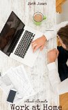 Work at Home Book Bundle: How to Work From Home Without Going Crazy and Making Money on Fiverr: How to Go From $0 to $1,000 in Just a Month