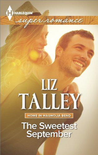 The Sweetest September (Home in Magnolia Bend Book 1)
