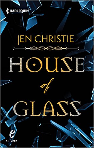 House of Glass (Shivers)