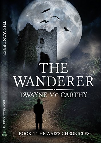The Wanderer (The Aais Chronicles Book 1)