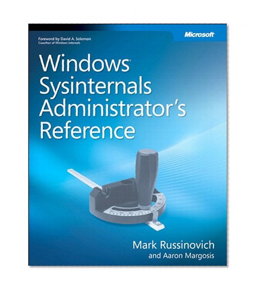 Windows Sysinternals Administrator's Reference (Inside Out)