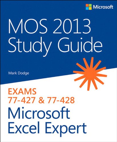 MOS 2013 Study Guide for Microsoft Excel Expert (MOS Study Guide)