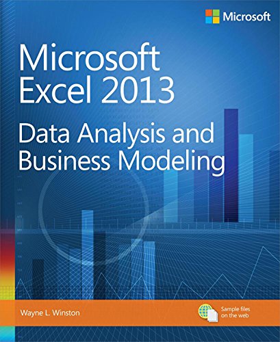 Microsoft Excel 2013 Data Analysis and Business Modeling (Introducing)