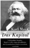 Das Kapital - VollstÃ¤ndige Ausgabe: Band 1-3 (Mit einem detaillierten und dynamischen Inhaltsverzeichnis versehen) (German Edition)